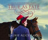 True As Fate - unabridged audio book on CD