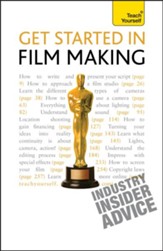Get Started in Film Making: Teach Yourself / Digital original - eBook
