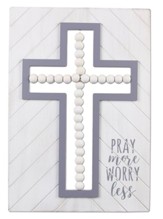 Pray More Wooden Cross Sign