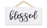 Blessed Tin Sign with Beaded Hanger