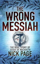 The Wrong Messiah / Digital original - eBook