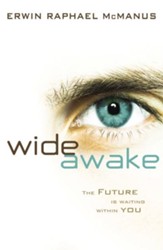 Wide Awake: The Future Is Waiting Within You - eBook