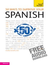 50 Ways to Improve your Spanish: Teach Yourself / Digital original - eBook