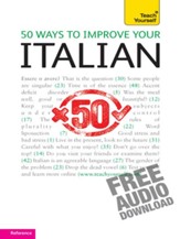 50 Ways to Improve Your Italian: Teach Yourself / Digital original - eBook