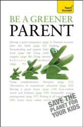 Be a Greener Parent: Teach Yourself / Digital original - eBook
