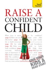 Raise a Confident Child: Teach Yourself / Digital original - eBook