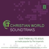 Give Them All to Jesus Accompaniment CD