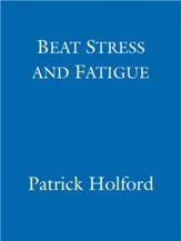 Beat Stress and Fatigue / Digital original - eBook