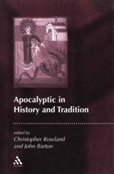 Apocalyptic in History and Tradition
