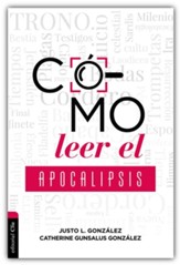 Como leer el Apocalipsis (How to Read the Apocalypse)