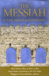 The Messiah: In Early Judaism and Christianity