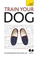 Train Your Dog: Teach Yourself / Digital original - eBook