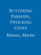 Buttering Parsnips, Twocking Chavs: The Secret Life Of The English Language / Digital original - eBook