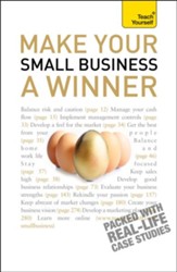 Make Your Small Business A Winner: Teach Yourself / Digital original - eBook