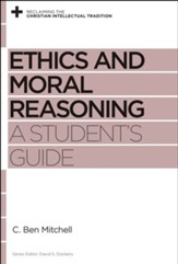 Ethics and Moral Reasoning: A Student's Guide - eBook