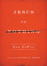 Jesus or Nothing - eBook