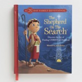 The Shepherd on the Search Family Advent Book: Discover the Joy of Finding CHRIST in Christmas