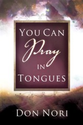 You Can Pray in Tongues - eBook