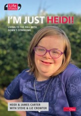 I'm Just Heidi, Living to the full with Down's Syndrome