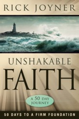Unshakable Faith: 50 Days to a Firm Foundation: A 50-Day Journey - eBook