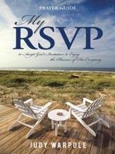 My RSVP: to Accept God's Invitation to Enjoy the Pleasure of His Company - eBook