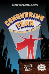 Conquering Fear: 52-Week Devotional