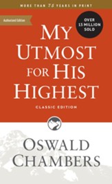 My Utmost for His Highest, Classic Edition - eBook