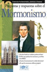 10 Preguntas y Respuestas Sobre El Mormonismo Folleto (10 Q  & A on Mormonism Pamphlet