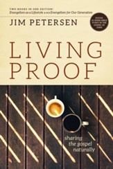 Living Proof: Sharing the Gospel Naturally - eBook