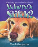 Where's Stitch: When You've Lost Your Best Furry Friend