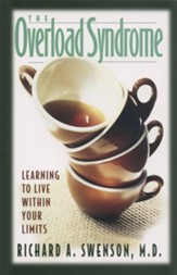 The Overload Syndrome: Learning to Live Within Your Limits - eBook