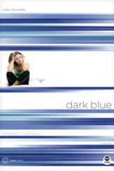 Dark Blue: Color Me Lonely - eBook