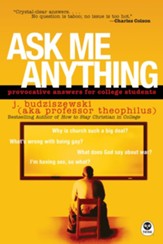 Ask Me Anything: Provocative Answers for College Students - eBook