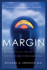 Margin: Restoring Emotional, Physical, Financial, and Time Reserves to Overloaded Lives - eBook