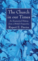 The Church in Our Times