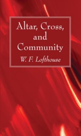 Altar, Cross, and Community