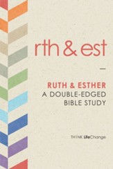 Ruth and Esther: A Double-Edged Bible Study - eBook