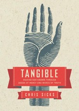 Tangible: Making God Known Through Deeds of Mercy and Words of Truth - eBook
