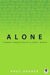 Alone: Finding Connection in a Lonely World - eBook