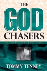 God Chasers, The: My Soul Follows Hard After Thee - eBook