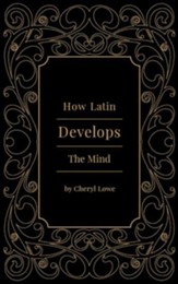 How Latin Develops the Mind