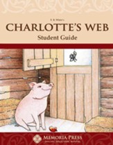 Charlotte's Web, Memoria Press Literature Guide 3rd  Grade, Student Edition