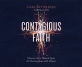 Contagious Faith: Discover Your Natural Style for Sharing Jesus with Others Unabridged Audiobook on CD