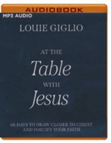 At the Table with Jesus: 66 Days to Draw Closer to Christ and Fortify Your Faith Unabridged Audiobook on MP3 CD