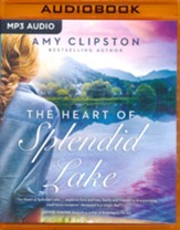 The Heart of Splendid Lake Unabridged Audiobook on MP3 CD
