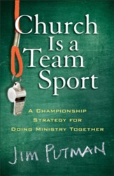 Church Is a Team Sport: A Championship Strategy for Doing Ministry Together - eBook