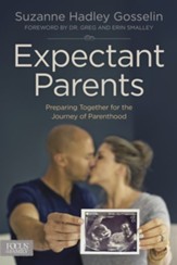 Expectant Parents: Preparing Together for the Journey of Parenthood - eBook