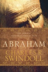 Abraham: One Nomad's Amazing Journey of Faith - eBook