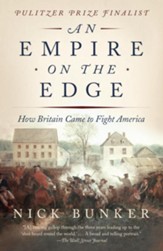 An Empire on the Edge: How Britain Came to Fight America - eBook