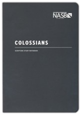 NASB Scripture Study Notebook: Colossians